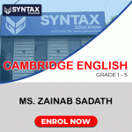 Cambridge English by Ms. Zainab Sadath Grade 1 to 5