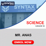 Science by Mr. Anas Grade 10