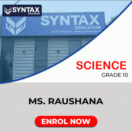 Science by Ms. Raushana Grade 10 (Online)