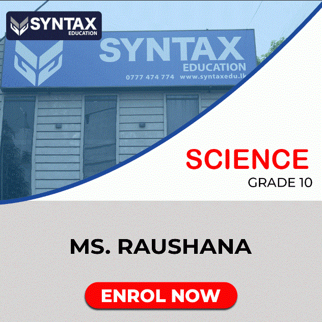 Science by Ms. Raushana Grade 10 (Online)
