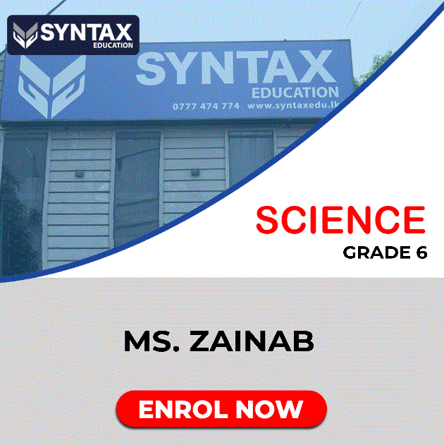 Science by Ms. Zainab Sadath Grade 6
